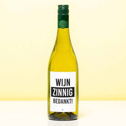 Ditverzinjeniet Wijnfles Wijnzinnig bedankt - Wit (Sauvignon Blanc)