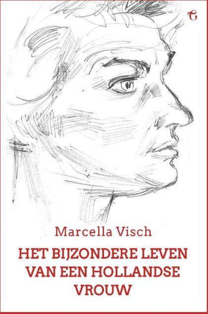 Glagoslav Publications Ltd Het Bijzondere Leven van een Hollandse Vrouw (Paperback)
