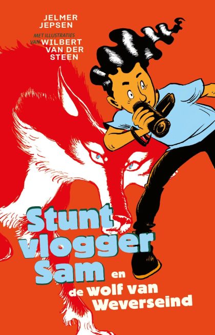 Luitingh Sijthoff Stuntvlogger Sam en de wolf van Weverseind (Paperback)