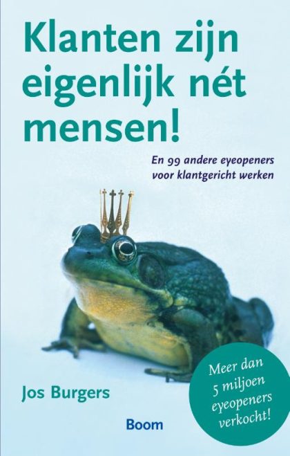 Boom uitgevers Amsterdam W Klanten zijn eigenlijk net mensen (Paperback)