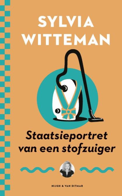 Nijgh & Van Ditmar Staatsieportret van een stofzuiger (Paperback)