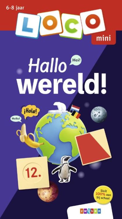 Uitgeverij Zwijsen Loco mini Hallo wereld! (Paperback)
