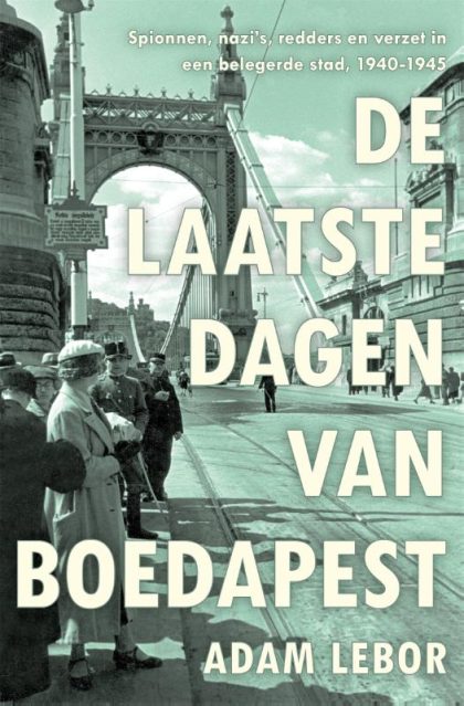 Hollands Diep De laatste dagen van Boedapest (Paperback)