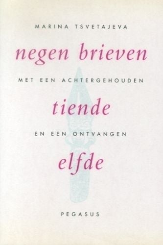 Negen brieven met een achtergehouden tiende en een ontvangen elfde (Paperback)