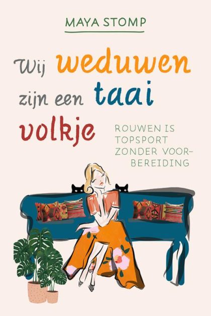 Uitgeverij Lente Wij weduwen zijn een taai volkje (Paperback)