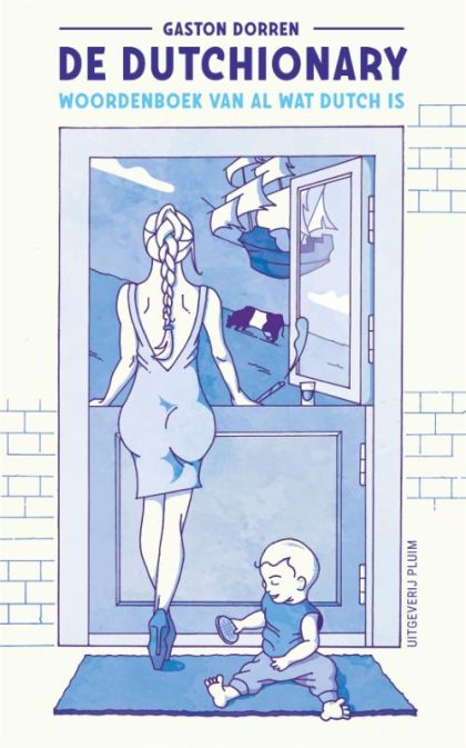 Uitgeverij Pluim De Dutchionary (Paperback)