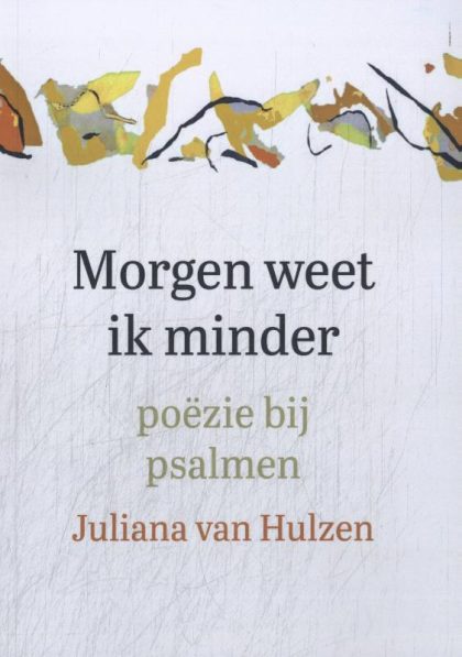 Uitgeverij Van Warven Morgen weet ik minder (Paperback)
