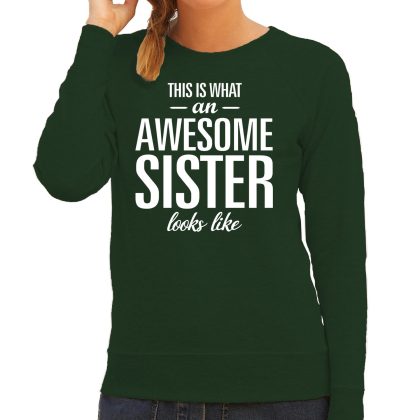 Bellatio Decorations Awesome sister / zus cadeau trui groen dames